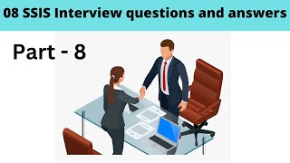 08 SSIS interview questions and answers [upl. by Nahtanohj]