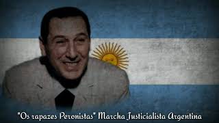 quotLos Muchachos Peronistasquot Marcha Justicialista Argentina [upl. by Azmah]