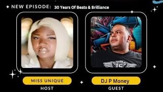 DJ P Money 30 years of Beats amp Brilliance [upl. by Adkins]