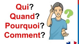 French Lesson 57  Interrogative Pronouns QUESTION WORDS Ask questions  Pronoms Interrogatifs [upl. by Ynnaej]