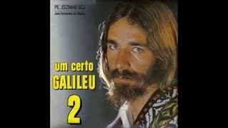 Padre Zezinho  Um Certo Galileu 2 Álbum completo 1981 [upl. by Amadeus]