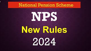 NPS New Rules Scheme 2024 NPS tax benefits 2024 NPS deduction income tax [upl. by Airdnax174]