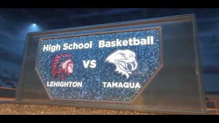 Lehighton at Tamaqua Boys Basketball [upl. by Tsenre]