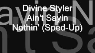 Divine Styler  Aint Sayin Nothin SpedUpBboy Mix [upl. by Marge]