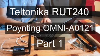 Testing Teltonika RUT240 and Poynting OMNIA0121 antenna [upl. by Erreipnaej]