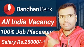 Latest Bandhan Bank Job Recruitment 100 Placement Apply Now EmploymentGuruji [upl. by Nuawad]