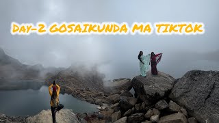 Day2 GOSAIKUNDA TREK  TIKTOK NAACHERA DUBKI MARIYO [upl. by Ellenwahs330]