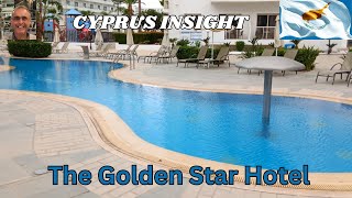 The Golden Star Hotel Protaras Cyprus  A Tour Around [upl. by Arok]