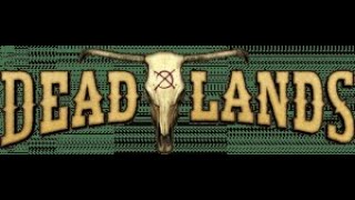 Deadlands Session 10 [upl. by Nnyl]