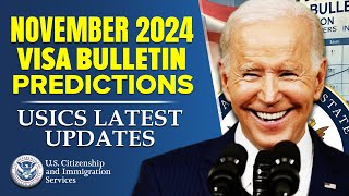 November 2024 Visa Bulletin Predictions Emp amp FamilyBased Categories  USICS Latest Update [upl. by Hairam]