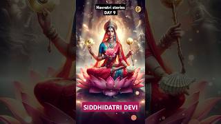 SIDDHIDATRI DEVI  Navratri stories DAY 9  Goddess of Supernatural Powers or Siddhis [upl. by Meneau]