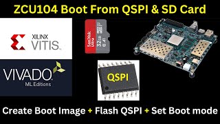 Zynq Ultrascal Boot from QSPI and SD Card Create Boot Image Flash QSPI with Vitis amp Vivado [upl. by Icyaj]