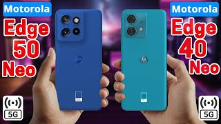 Motorola Edge 50 Neo Vs Motorola Edge 40 Neo  Specs Comparison  Which Ones Better [upl. by Nelrsa]