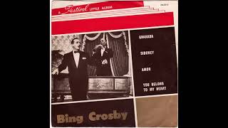 Bing Crosby amp Xavier Cugat amp His Orchestra  Siboney [upl. by Arima]