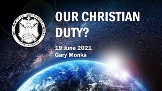 CGI UK  19 Jun 2021  Our Christian Duty  Gary Monks [upl. by Anileda]