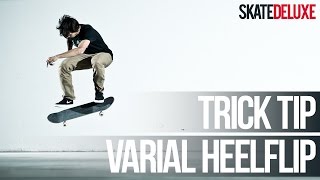 How to Varial Heelflip  Skateboard Trick Tip  skatedeluxe [upl. by Enomas267]