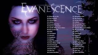 E V A N E S C E N C E Greatest Hits Full Album  Best Songs Of E V A N E S C E N C E Playlist 2021 [upl. by Chloris683]