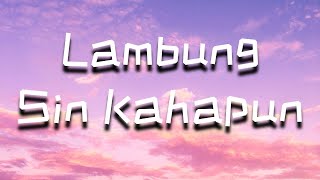 Lambung Sin Kahapun  Tausug Song  Lyrics Video HD [upl. by Nac]