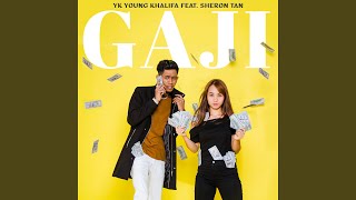 Gaji feat Sheron Tan [upl. by Nossaj]