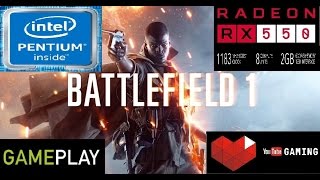 Battlefield 1  Intel Pentium G4560  AMD Sapphire Radeon RX 550 2GB GDDR5  Gameplay [upl. by Ahseenat]