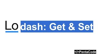 Lodash Get and Set explained [upl. by Rubma860]