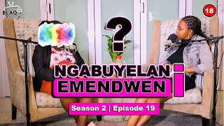 Indlela engihlukumezeke ngayo ngisakhula yangenza ngahlulwa uMendo  NGABUYELANI EMENDWENI  S2E19 [upl. by Nikolaos]