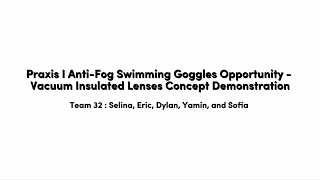 Praxis I AntiFog Swimming Goggles Opportunity  Vacuum Insulated Lenses Concept Demonstration [upl. by Eenhat72]