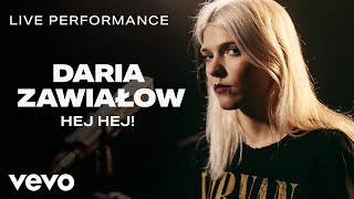 Daria Zawialow  Hej Hej  Live Performance  Vevo [upl. by Leeda]