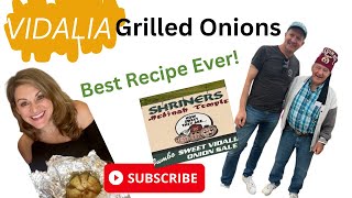 Grilled Vidalia Onions  Best Recipe Ever [upl. by Leahicm]