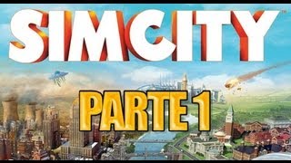 SimCity  Parte 1  Empezamos [upl. by Treblihp]