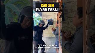 Kak gem pesan paket ytshorts komedi ngakakhabis funny kakgem fypシ゚viral [upl. by Llaccm90]