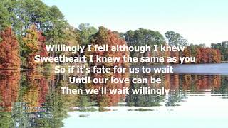 Willingly by Willie Nelson and Shirley Collie Nelson  1962 with lyrics [upl. by Avraham]