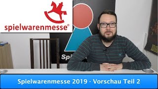 Spielwarenmesse 2019  Vorschau Teil 2 [upl. by Corney]