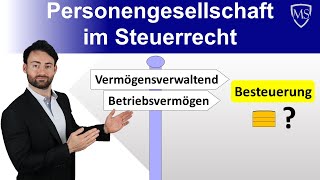 Besteuerung von Personengesellschaften  Besonderheiten bei Besteuerung [upl. by Garvey]