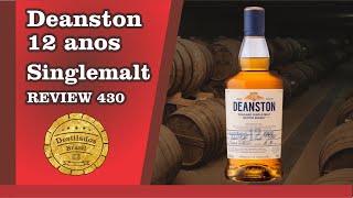 Deanston 12 anos  Single malt whisky  Review 430  Destilados Brasil [upl. by Aivilo]