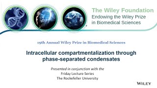 The 19th Annual Wiley Prize in Biomedical Sciences [upl. by Bo863]