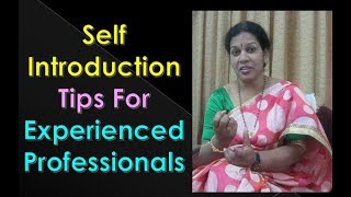 Self Introduction Tips For Experienced Professionals [upl. by Keithley154]