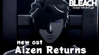 Aizen Returns New Theme BLEACH TYBW Epic cover [upl. by Ayyn]