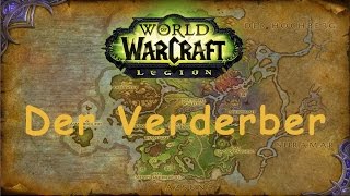 World of Warcraft Quest Der Verderber Horde [upl. by Lelia]