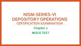 NISM VI  Depository Operations  Chapter2 Mock test [upl. by Yniattirb]