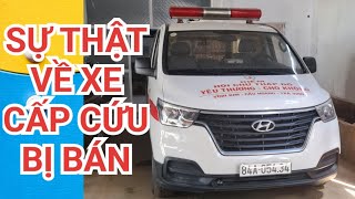 Sự thật về xe cấp cứu của Cha Tường bị bán và MTQ phẫn nộ như thế nào [upl. by Idisahc]