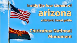 ARIZONA HISTORIC TRAVEL GUIDE  Chiricahua National Monument [upl. by Albion]