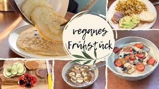 5 vegane Frühstücksrezepte  einfach amp lecker vegan frühstücken [upl. by Anivek]