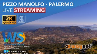 🔴 Pizzo Manolfo live webcam  Panoramica su Palermo by Waynet Italia [upl. by Ical]