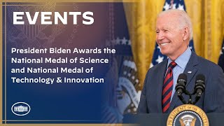 President Biden Awards the National Medal of Science and National Medal of Technology amp Innovation [upl. by Danelle]