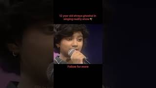 Shreya Ghoshal ji 12 year old singing ❤️sonunigam shreyaghoshal oldisgold shorts like comment [upl. by Atinal]