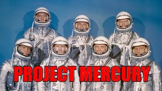 Project Mercury  The Full Series [upl. by Atsirhcal]