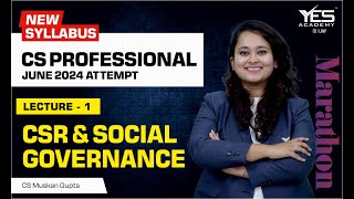 CSR Revision for June 24 New Syllabus  CS Muskan Gupta [upl. by Charis]