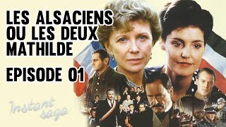 Les Alsaciens ou les deux Mathilde  Episode 1 [upl. by Winifred]