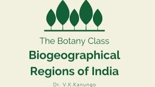 Biogeographical Regions of India by Dr V K Kanungo [upl. by Akienaj]